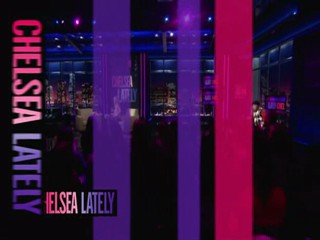 Chelsea Lately