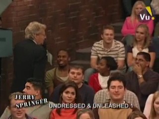 Jerry Springer: Undressed and Unleashed