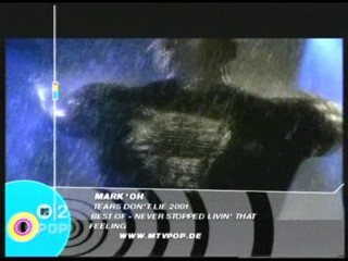 Music Video - Mark Oh-Tears don't lie